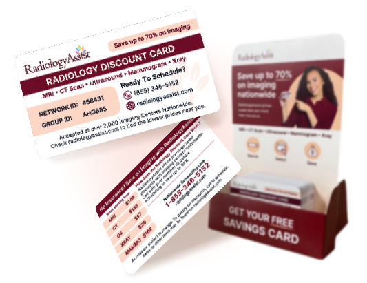 A RadiologyAssist discount card is shown with information about saving up to 70% on imaging services. Next to it is a display stand showing a woman holding the card and text promoting free savings cards.