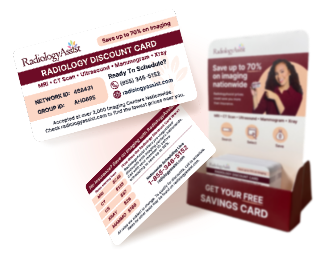 Radiology discount cards display savings info for MRI, CT, ultrasound, mammogram, and X-ray, with contact details and a standee promoting up to 70% off on imaging and a free savings card offer.